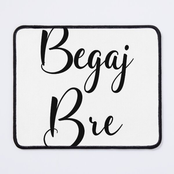 Item preview, Begaj Bre - Serbian Slang Typography designed and sold by DukeNiko.