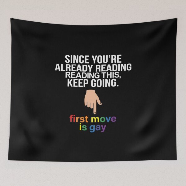 Item preview, first move is gay designed and sold by nnnememtw.