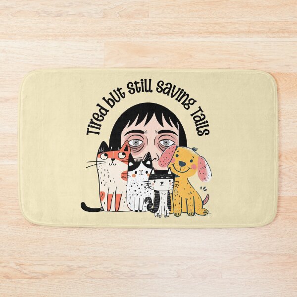 Item preview, Tired But Still Saving Tails Vet Tech designed and sold by Sachie's Studio.