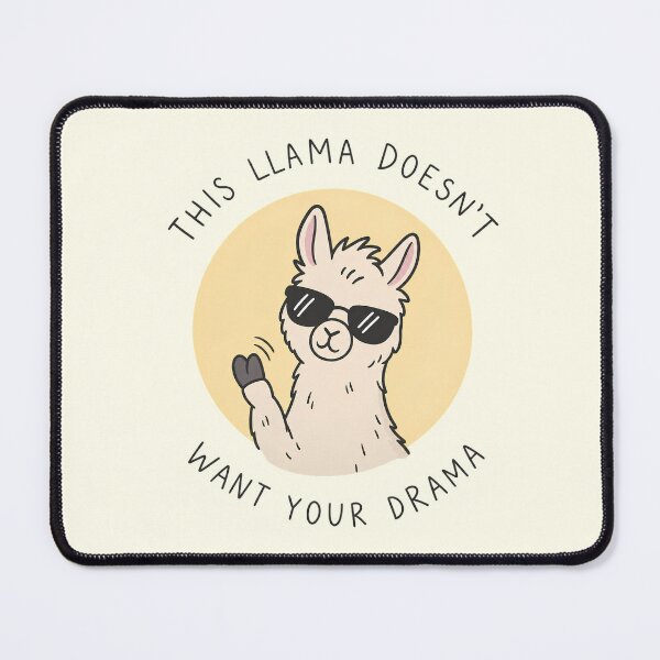 Item preview, This Llama Doesn’t Want Drama designed and sold by DesignByKhayal.