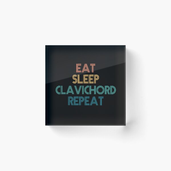 Item preview, Eat Sleep Clavichord Repeat - Gift For Clavichord Fans designed and sold by kindxinn.