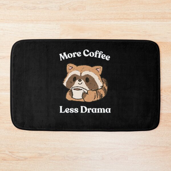 Item preview, More Coffee Less Drama Cute Raccoon Coffee Lover Funny Coffee Quote designed and sold by kuwagatamushi.