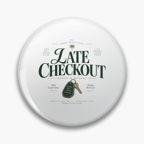 Item preview, Late Checkout  designed and sold by SaveForMyDeposit.