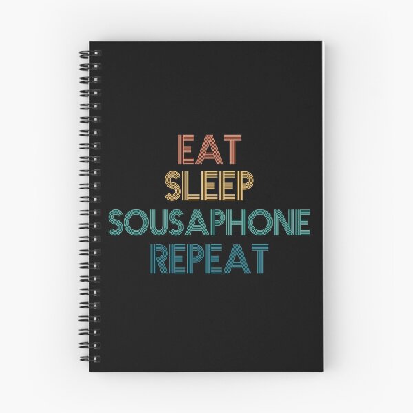 Item preview, Eat Sleep Sousaphone Repeat - Gift For Sousaphone Fans designed and sold by kindxinn.