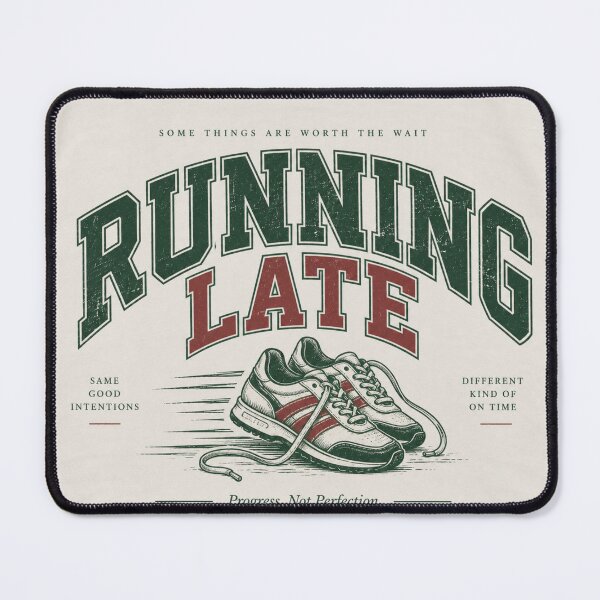 Item preview, Running Late designed and sold by SaveForMyDeposit.