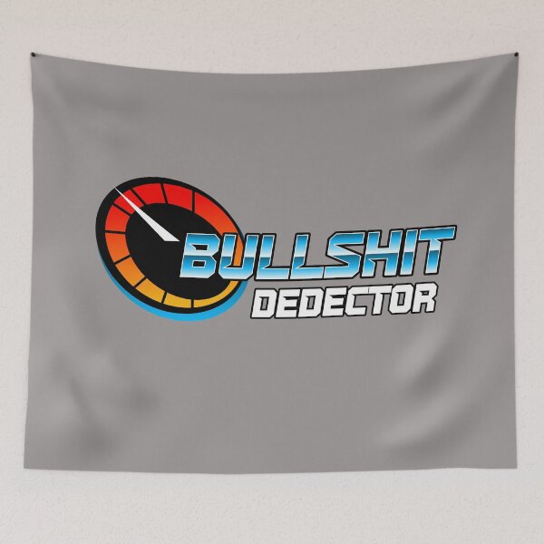 Item preview, BULLSHIT DETECTOR designed and sold by SPOOFSHIRT.