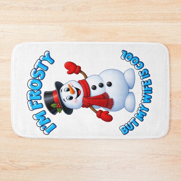 Item preview,  Frosty the snowman but wife is cool designed and sold by JamesDunican.