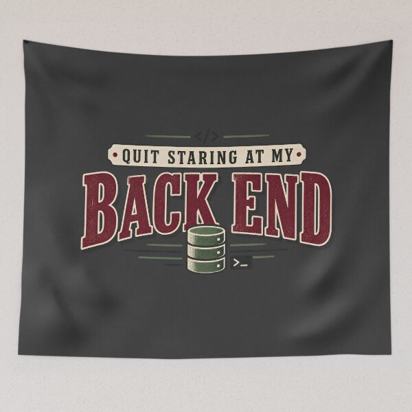 Item preview, Quit Staring at My Back End – Funny Shirt designed and sold by shmupod.