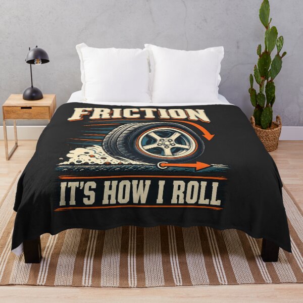 Item preview, Friction – It’s How I Roll | Funny Physics Pun designed and sold by shmupod.