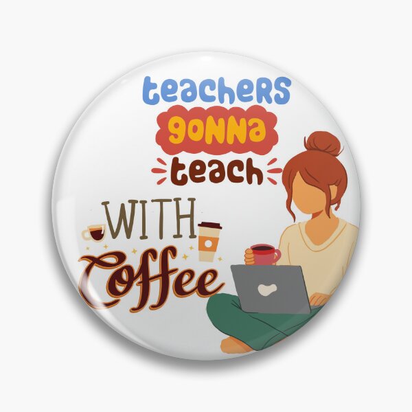 Item preview, Teachers Gonna Teach With Coffee Cute Teacher Laptop Sticker designed and sold by Esraa-Arts.