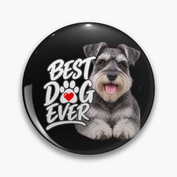 Item preview, Schnauzer Best Dog Ever designed and sold by OurFunnyDesigns.