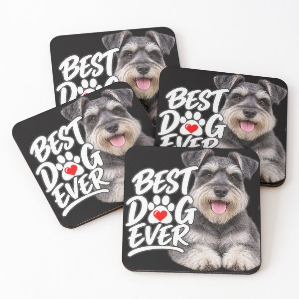 Item preview, Schnauzer Best Dog Ever designed and sold by OurFunnyDesigns.