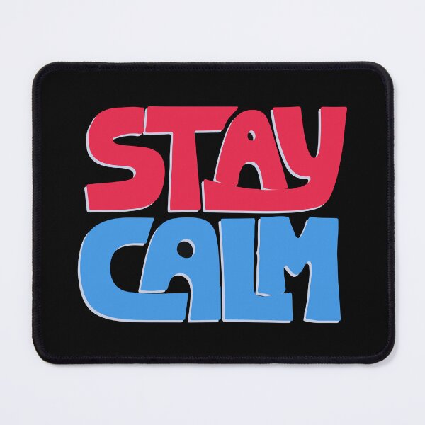 Item preview, stay calm designed and sold by Borublue.