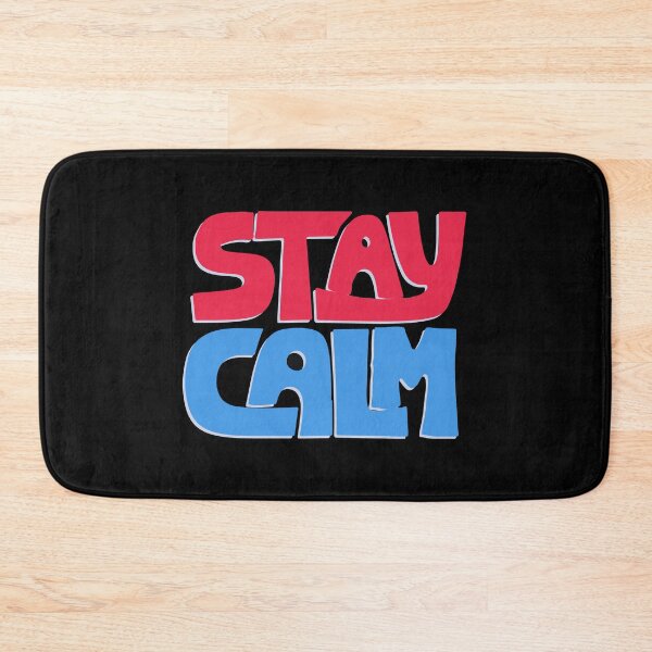 Item preview, stay calm designed and sold by Borublue.
