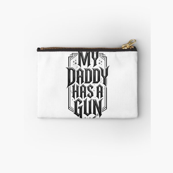 Item preview, My Daddy Has a Gun designed and sold by DukeNiko.