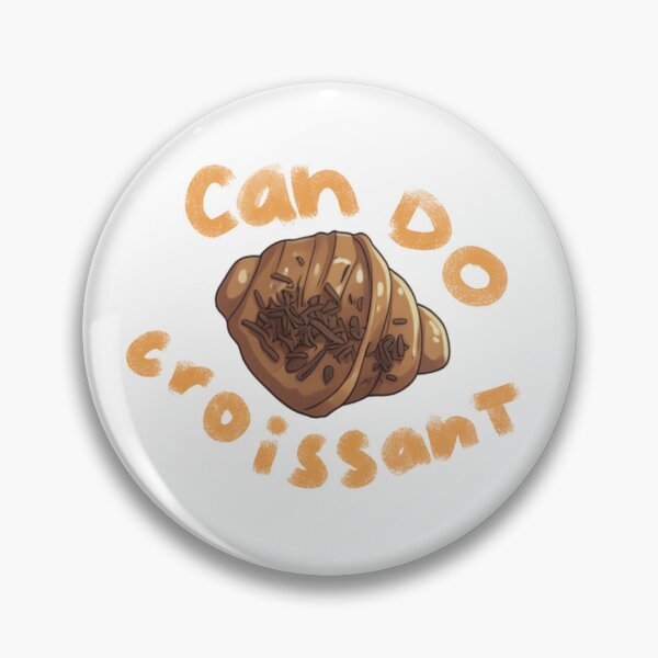 Artikelvorschau, Can Do Croissant - Schokoladencroissant entworfen und verkauft von Positivinook.