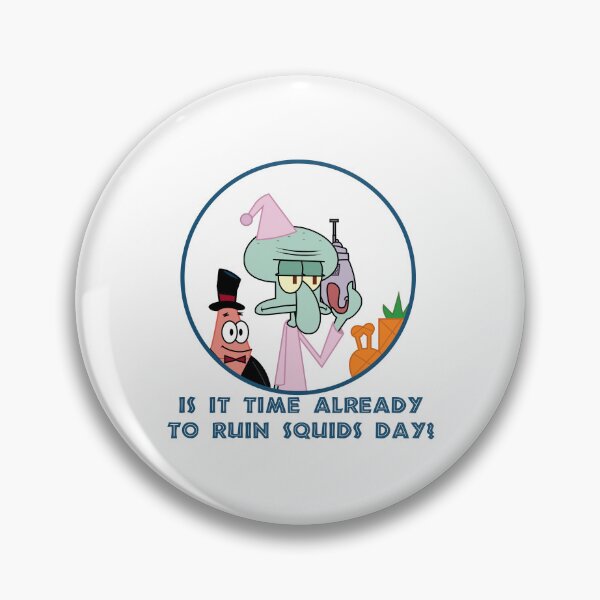 Item preview, is it time already to ruin squids day? designed and sold by JAKESSHOPPYY.