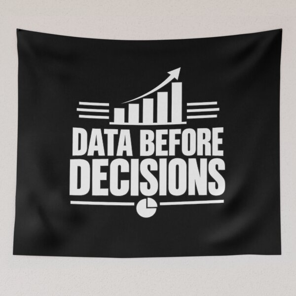 Item preview, Data Before Decisions Funny Data Analytics Business Intelligence Statistics designed and sold by Trendably.