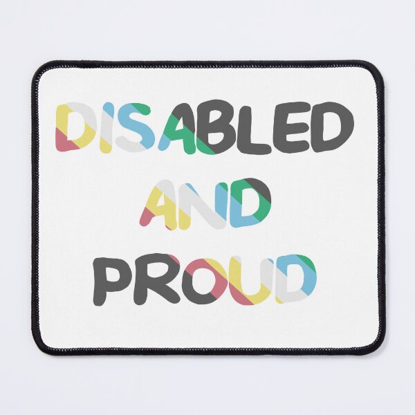 Item preview, Disabled and Proud designed and sold by Becky-Marie.