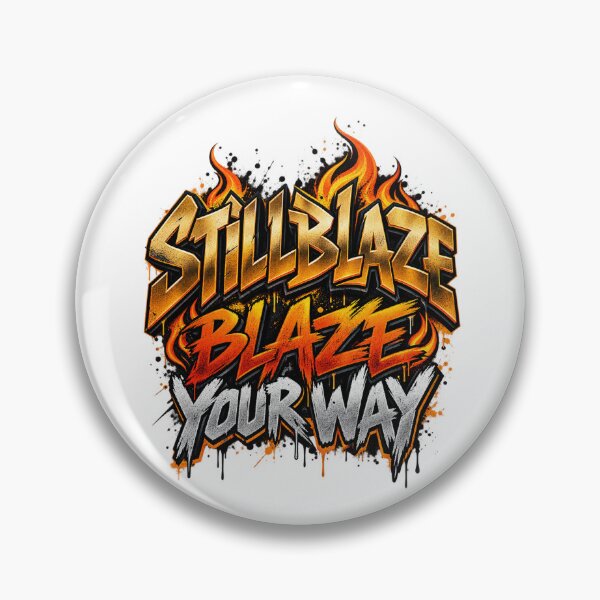 Item preview, STILLBLAZE Blaze Your Way – Graffiti Streetwear Design designed and sold by BilcoStillbaze.