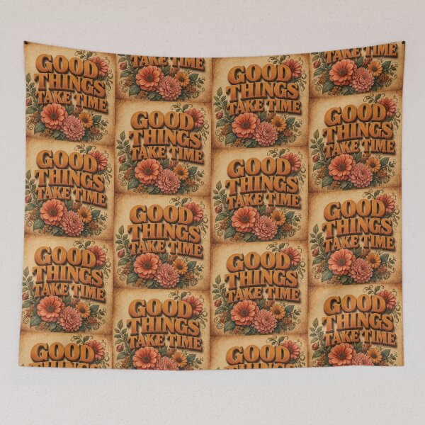 Item preview, Good Things Take Time Vintage Retro Floral Design designed and sold by HappyOops.