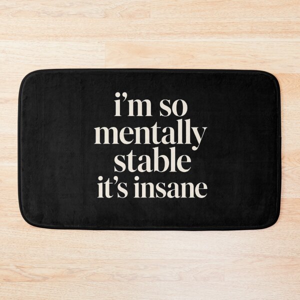 Item preview, insane mental health quote in elegant serif typography designed and sold by anapldv.