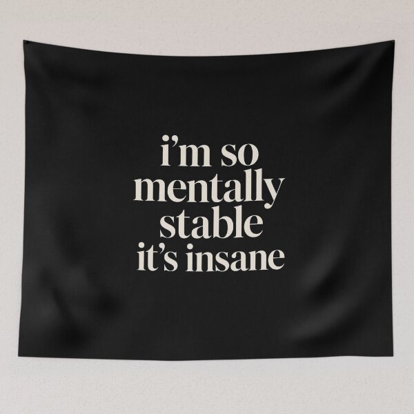 Item preview, insane mental health quote in elegant serif typography designed and sold by anapldv.