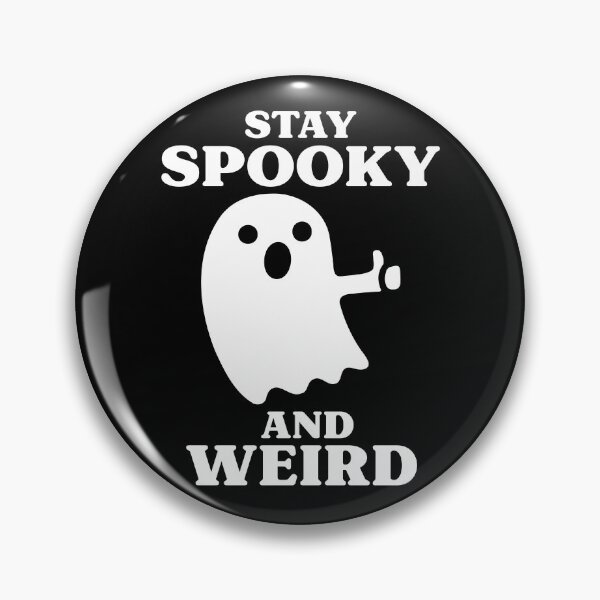 Item preview, Stay Spooky And Weird Ghost designed and sold by Tobe Fonseca®.