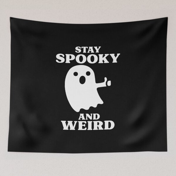 Item preview, Stay Spooky And Weird Ghost designed and sold by Tobe Fonseca®.