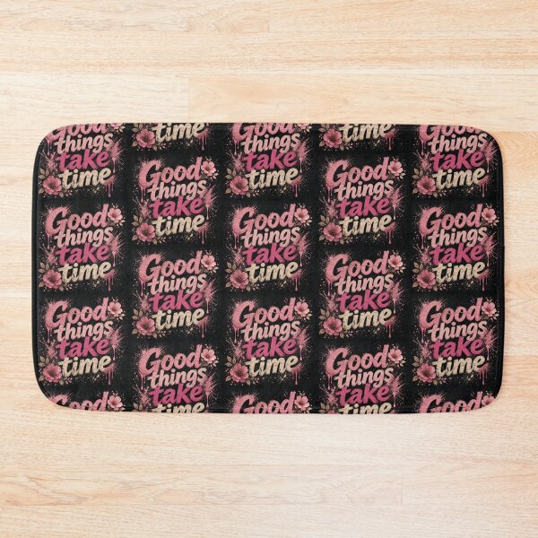 Item preview, Good Things Take Time Pink Splatter Grunge Design designed and sold by HappyOops.