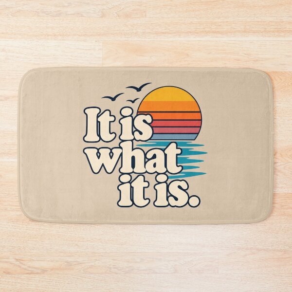 Item preview, It is what it is designed and sold by emotiveskyco.