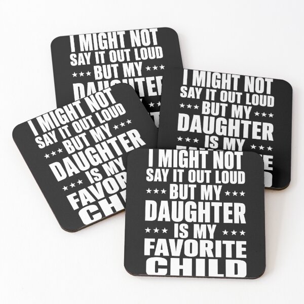 Item preview, Favorite Child Funny Daughter Quote for Proud Parents designed and sold by anapldv.