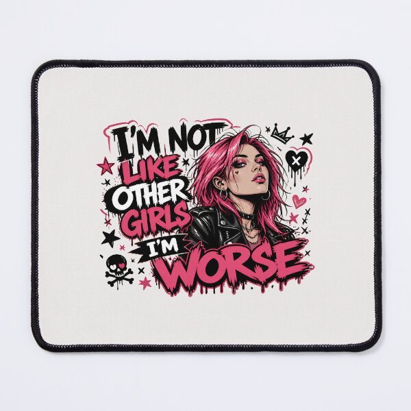 Item preview, I'm Not Like Other Girls I'm Worse designed and sold by TshirtsOnline-.