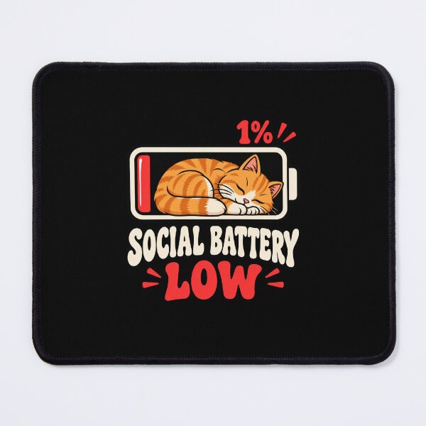 Item preview, Social Battery: Low (Please Do Not Recharge) designed and sold by Ridaelb.