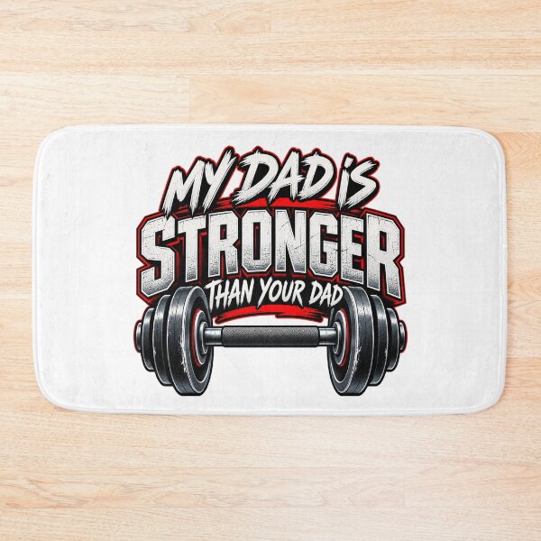 Item preview, My Dad Is Stronger Than Your Dad Funny Weightlifting Dad Gym Father Humor designed and sold by 76Valeria.