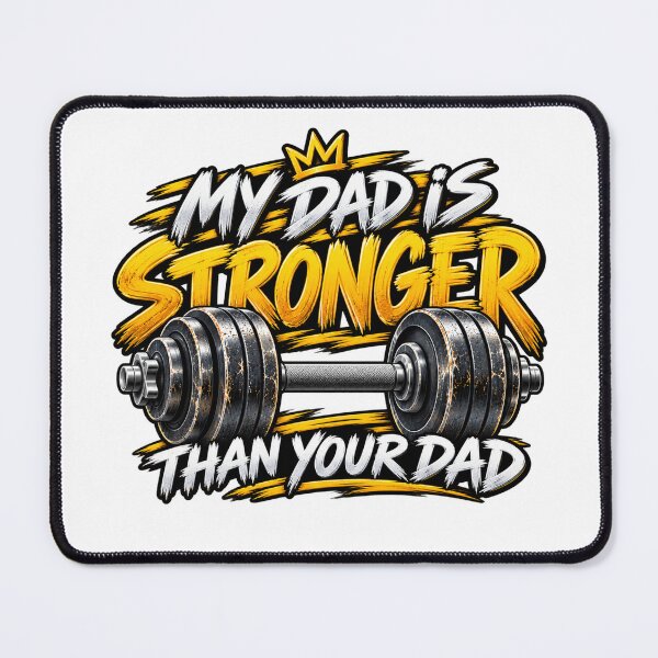 Item preview, My Dad Is Stronger Than Your Dad Funny Weightlifting Dad Gym Father Humor designed and sold by 76Valeria.
