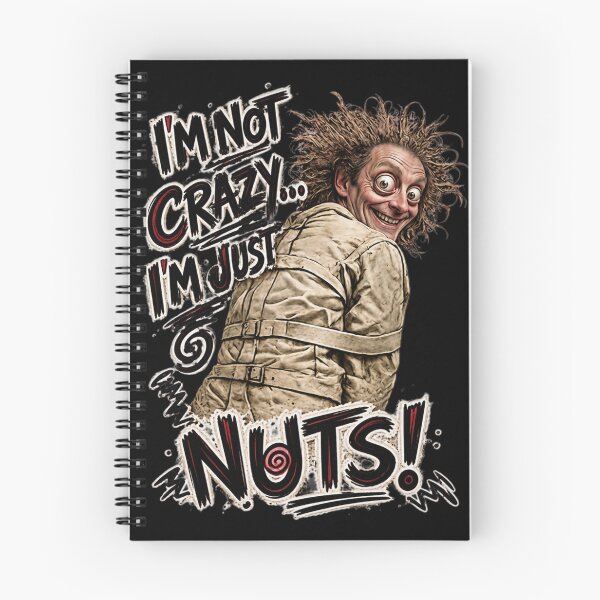 Item preview, I’m Not Crazy… I’m Just Nuts! – Funny Crazy Humor designed and sold by Classic Chaos Creations.