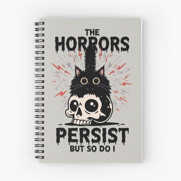 Item preview, The Horror Survivor Funny Cat: HORRORS THAT PERSIST, BUT SO DO I. designed and sold by gear-posters.