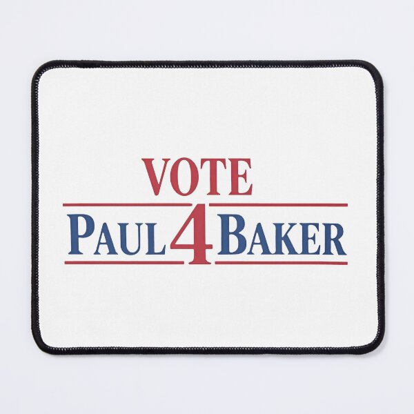 Item preview, Vote 4 Paul Baker designed and sold by gidel-sales.