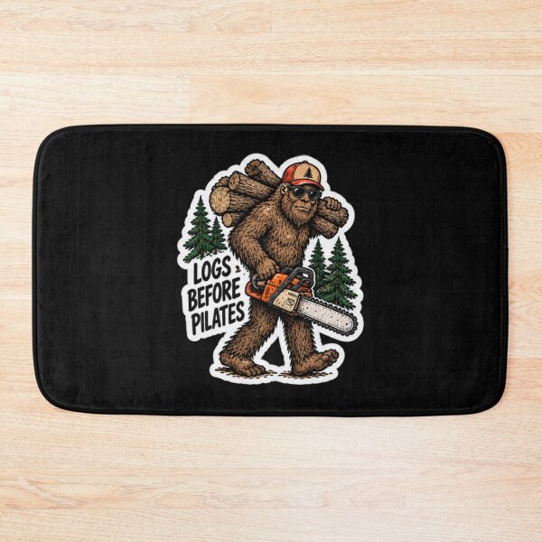 Item preview, Logs Before Pilates Funny Bigfoot Lumberjack Chainsaw designed and sold by trippinimages.