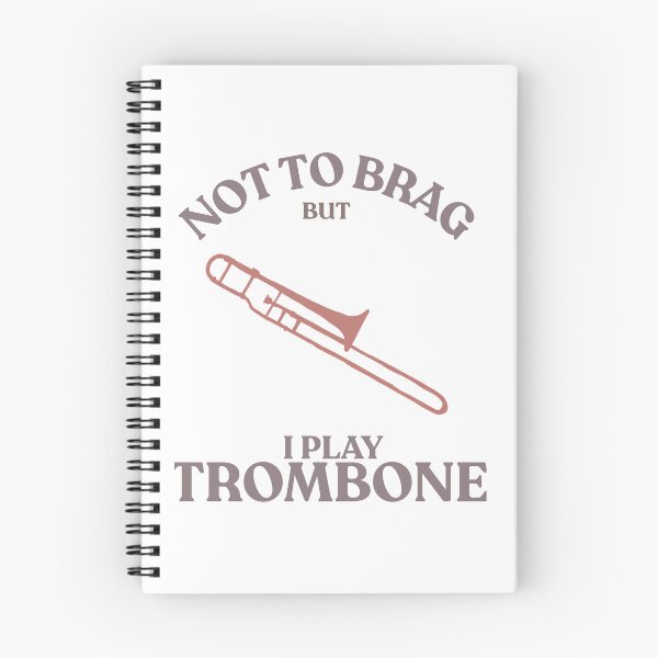 Item preview, Not to brag that I play from trombone  designed and sold by TaraPen.