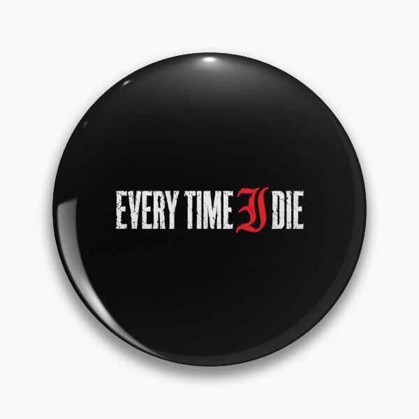 Item preview, every time i die designed and sold by liemellicia.