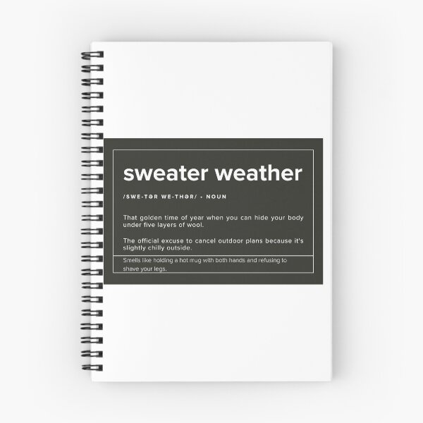 Item preview, sweater weather definition designed and sold by Explicitly-Random.