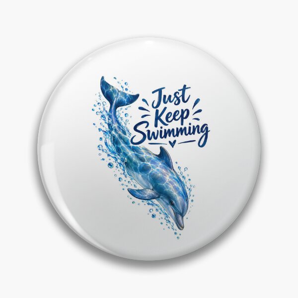 Item preview, Just Keep Swimming Dolphin Ocean designed and sold by Thizmetoo.