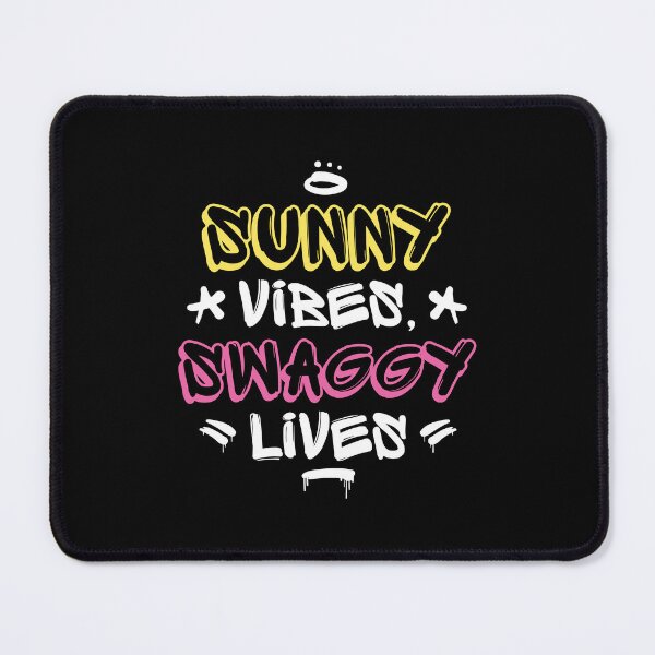 Item preview, Sunny Vibes, Swaggy Lives designed and sold by WobblySwag.