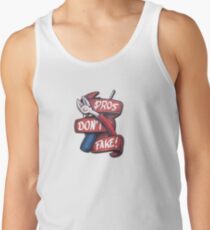 CSGO | Pros Don't Fake Tank Top
