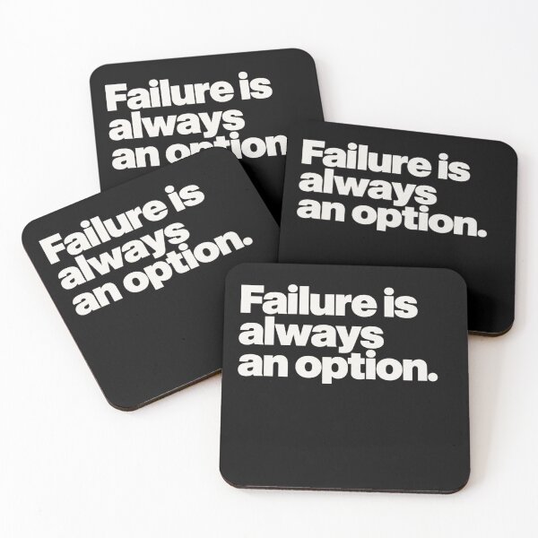 Item preview, Failure is always an option designed and sold by bobcatmarty.