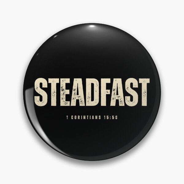 Item preview, Steadfast | 1 Corinthians 15:58 | Christian Perseverance Gift | Bold Faith Apparel | Christian Strength Gift designed and sold by HooptownRV.