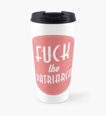Fuck The Patriarchy Feminist Sticker Travel Mug