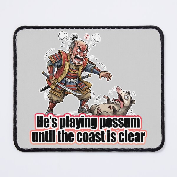 Item preview, Angry Samurai Chasing Possum – Playing Possum Until the Coast Is Clear designed and sold by LOVEARTDESIGN.